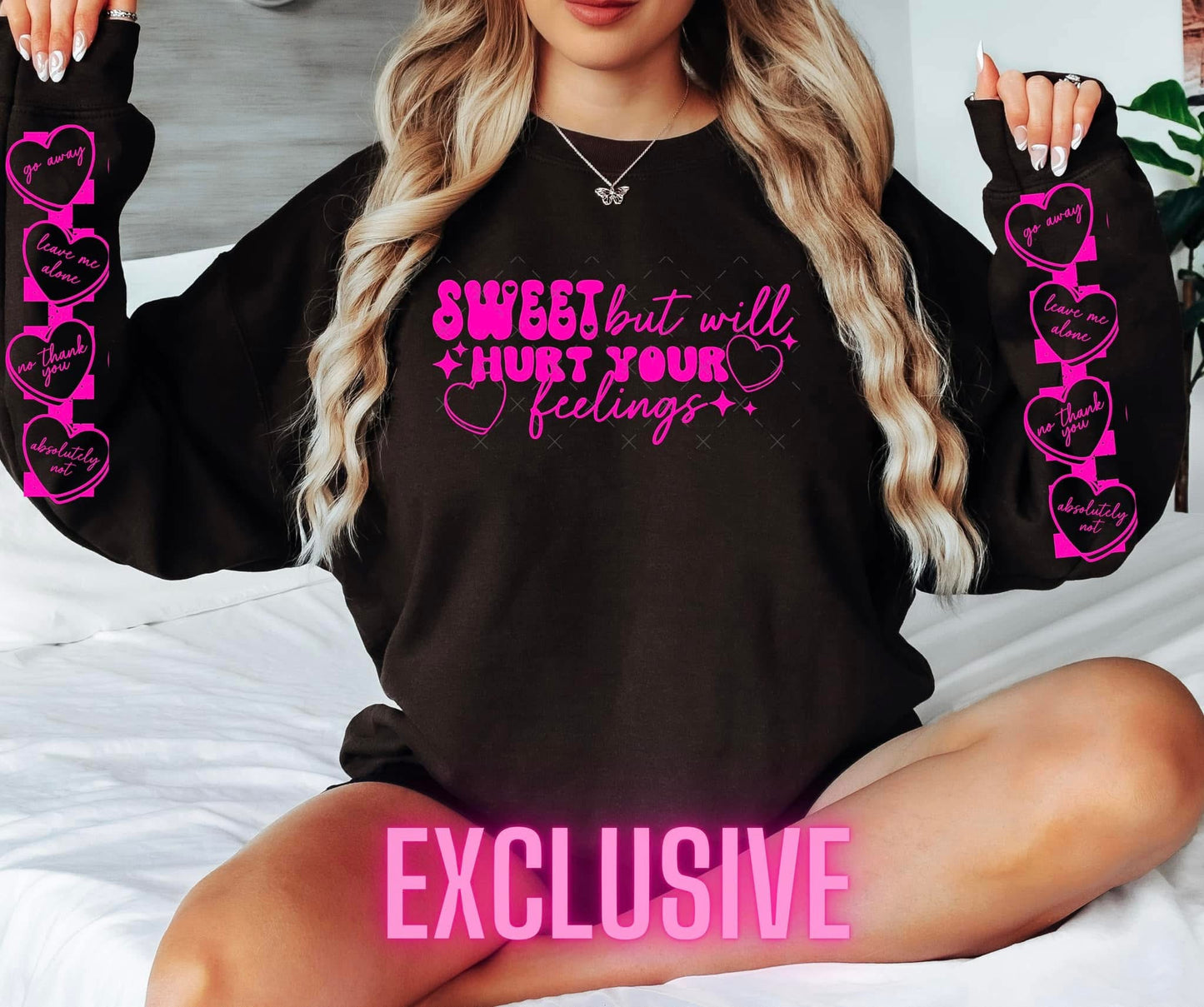 Sweet but will hurt…feelings (sleeve set)