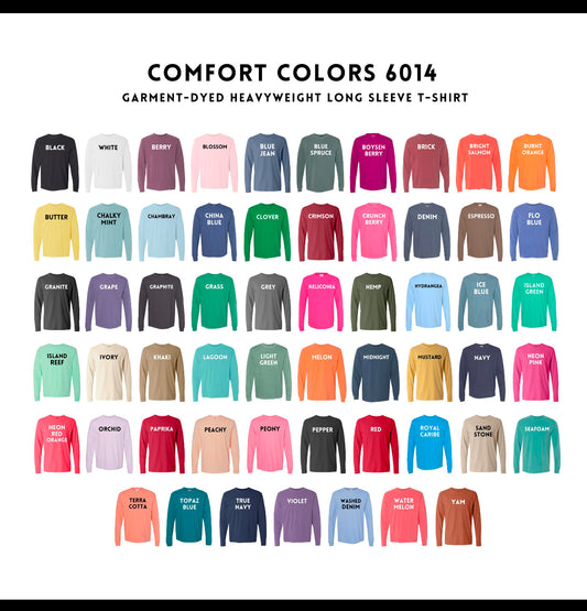 Comfort Colors Longsleeve/Sweatshirt