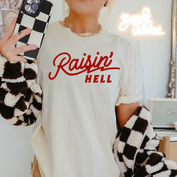 Raisin' Hell