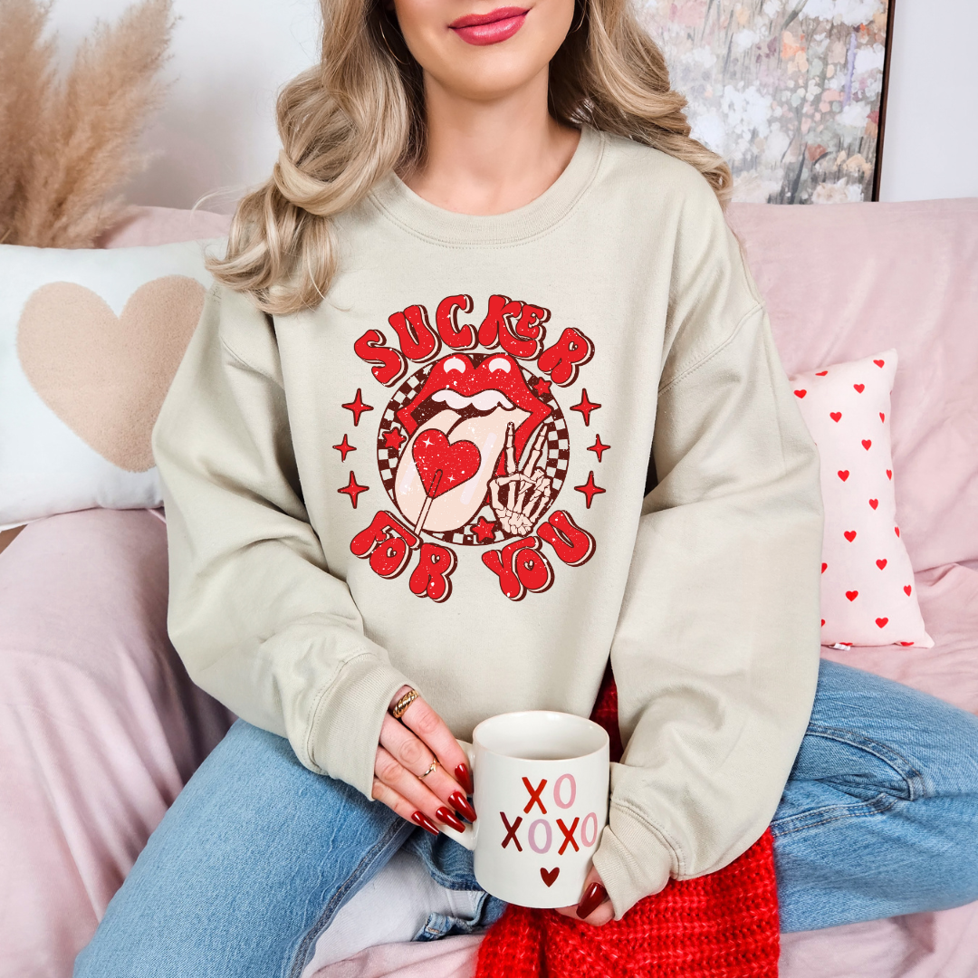 /sucker For You Sweatshirt